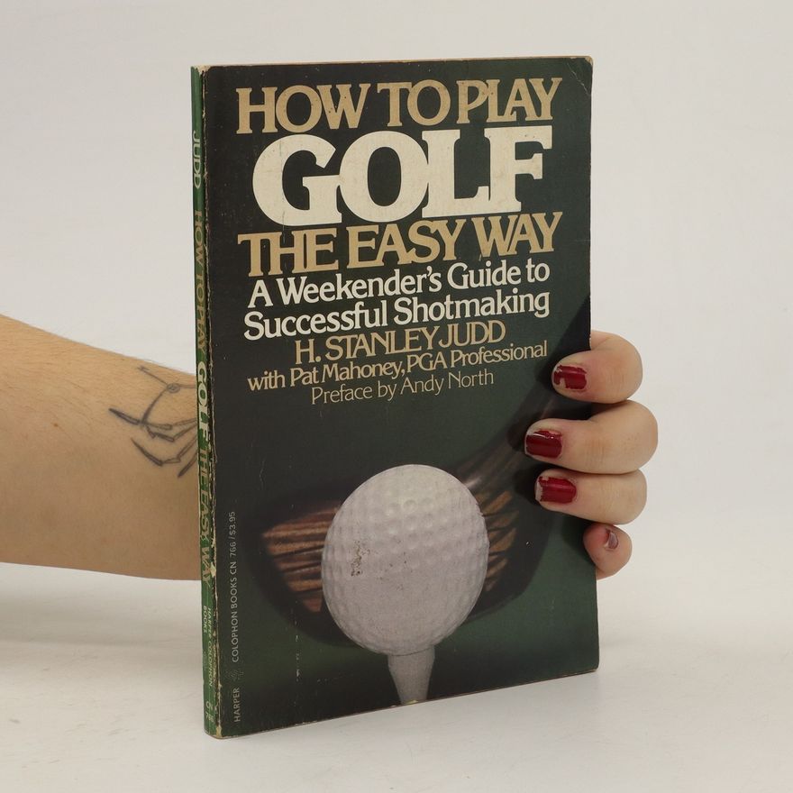 Pat Mahoney How to Play Golf the Easy Way
