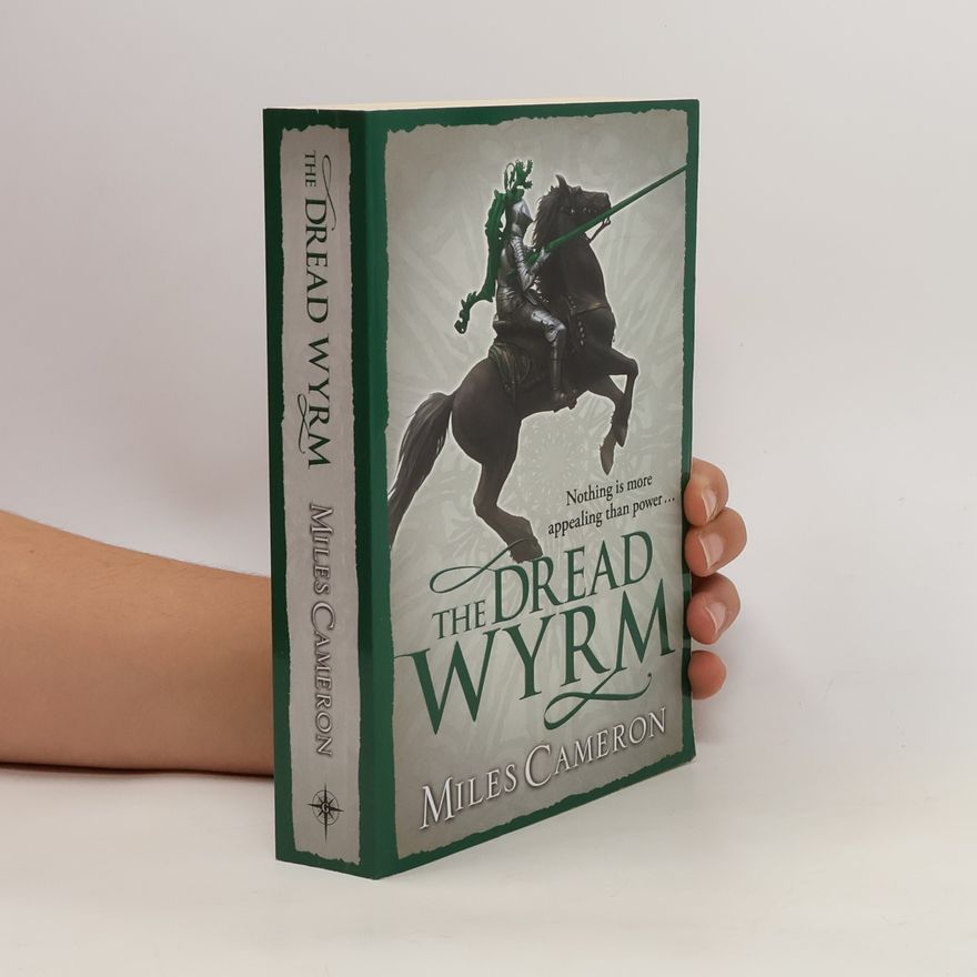 Christian Cameron The Dread Wyrm