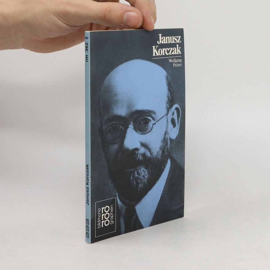 Wolfgang Pelzer Janusz Korczak