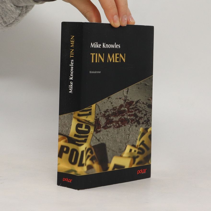 Mike Knowles Tin men