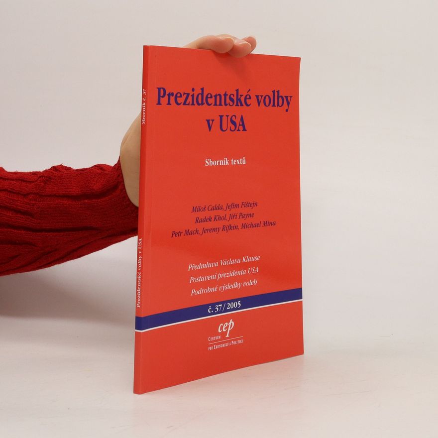 Radek Khol Prezidentské volby v USA : sborník textů