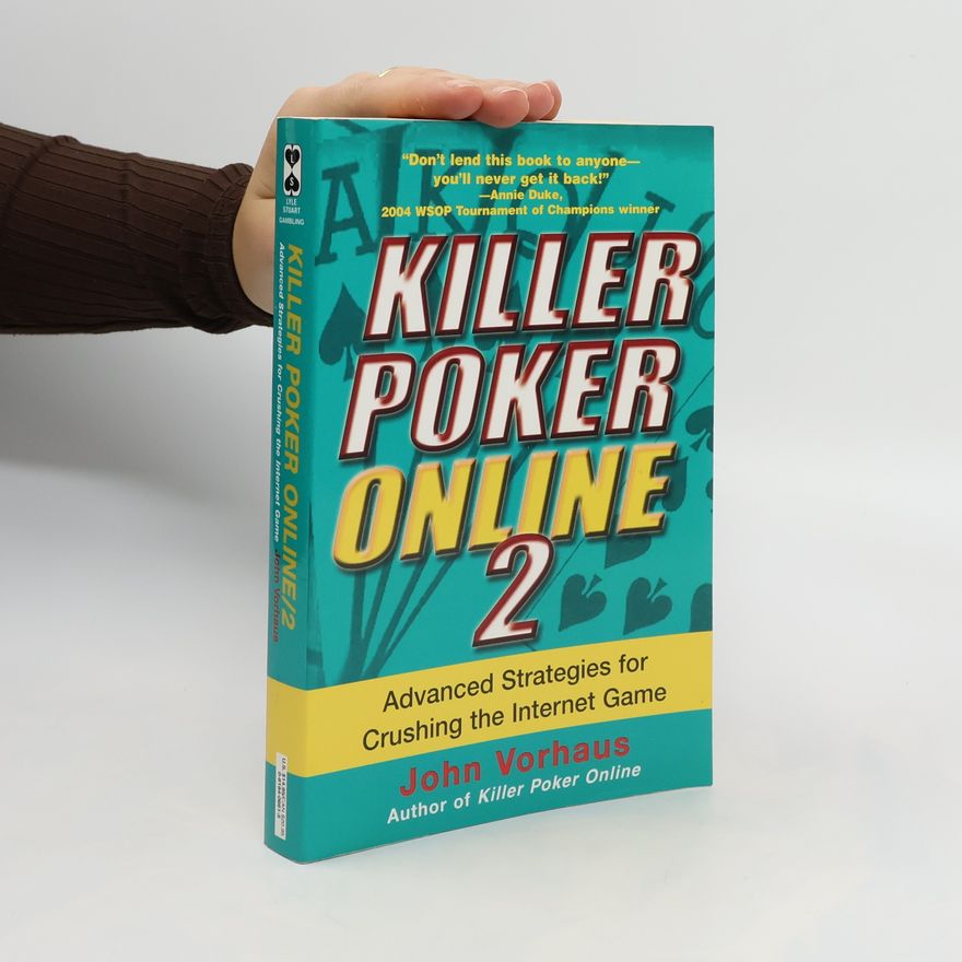 John Vorhaus Killer Poker Online 2