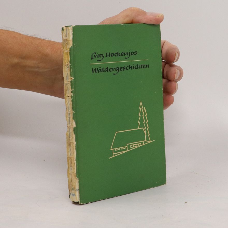 Fritz Hockenjos Wäldergeschichten