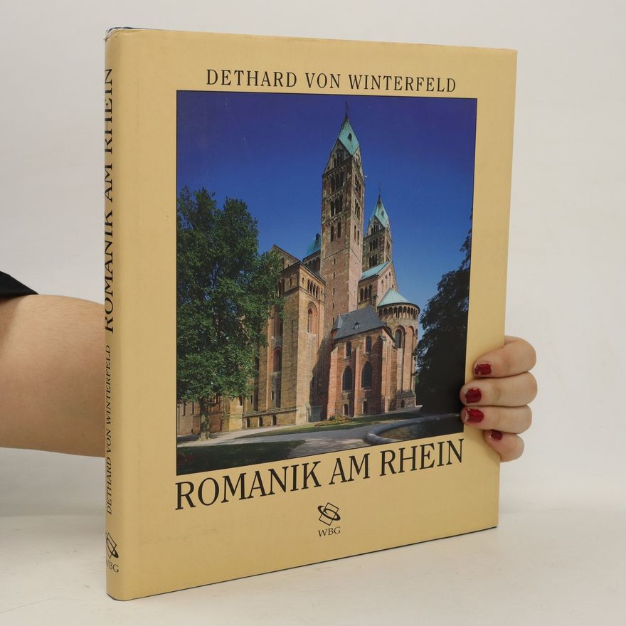 Dethard von Winterfeld Romanik am Rhein