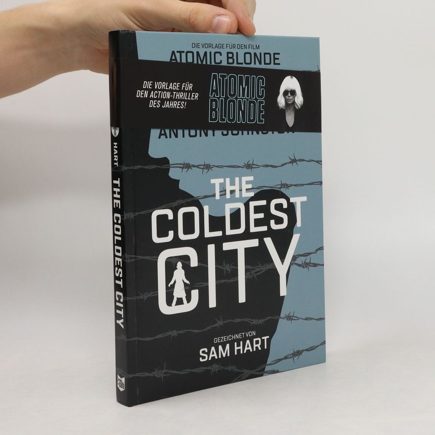 Antony Johnston The Coldest City