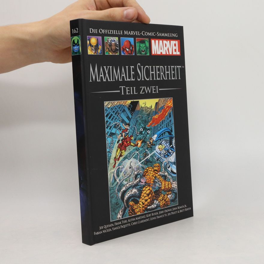 Frank Tieri Die offizielle Marvel-Comic-Sammlung 162. Maximale Sicherheit Teil 2