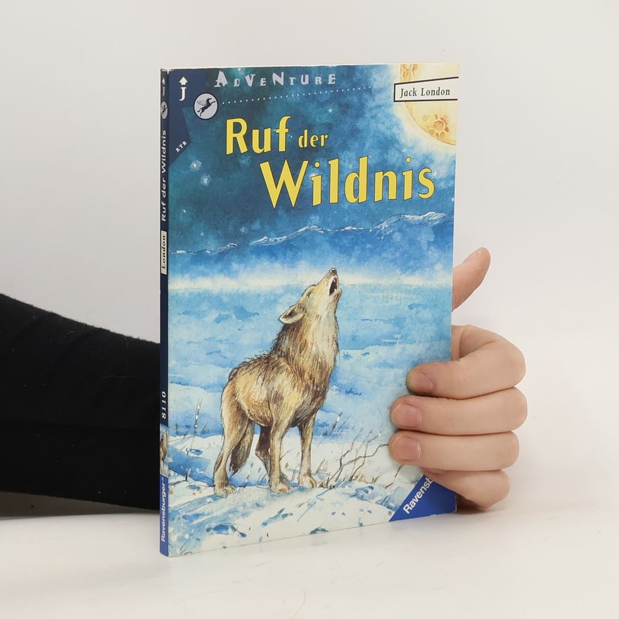 Jack London Ruf der Wildnis