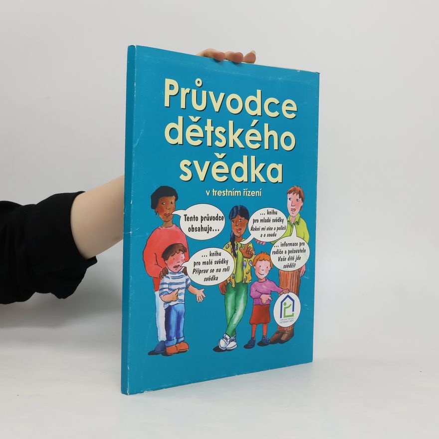 Simona Diblíková Průvodce dětského svědka v trestním řízení