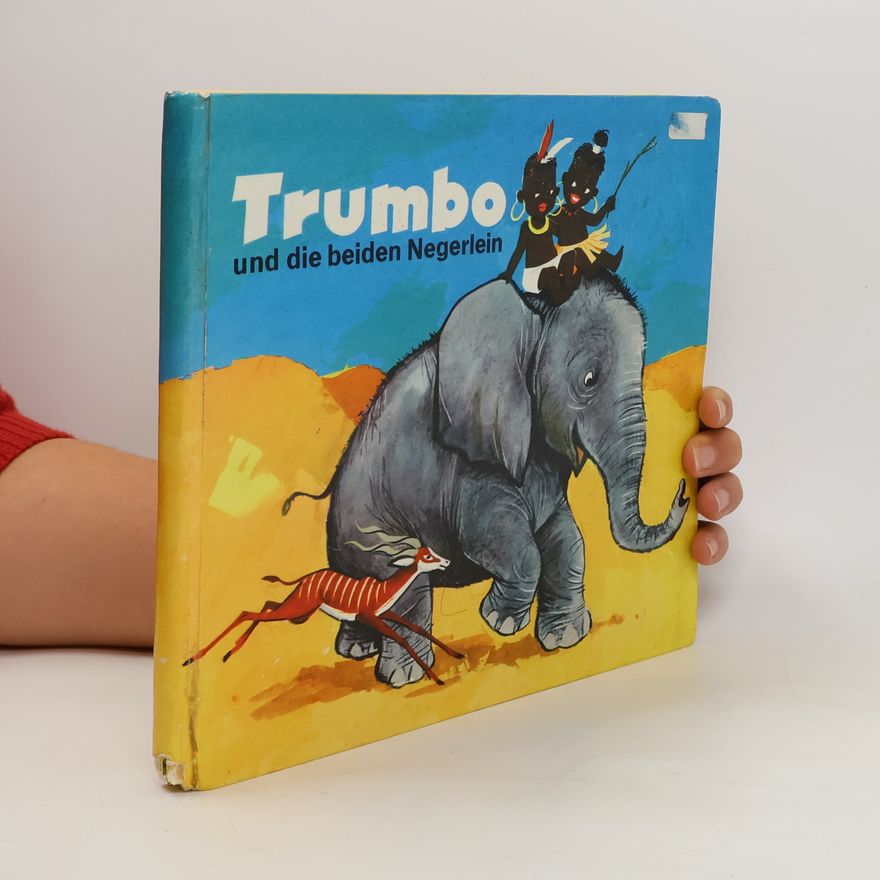 Autorenkollektiv Trumbo und die beiden Negerlein