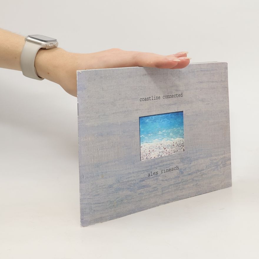 Alex Rinesch Coastline Connected