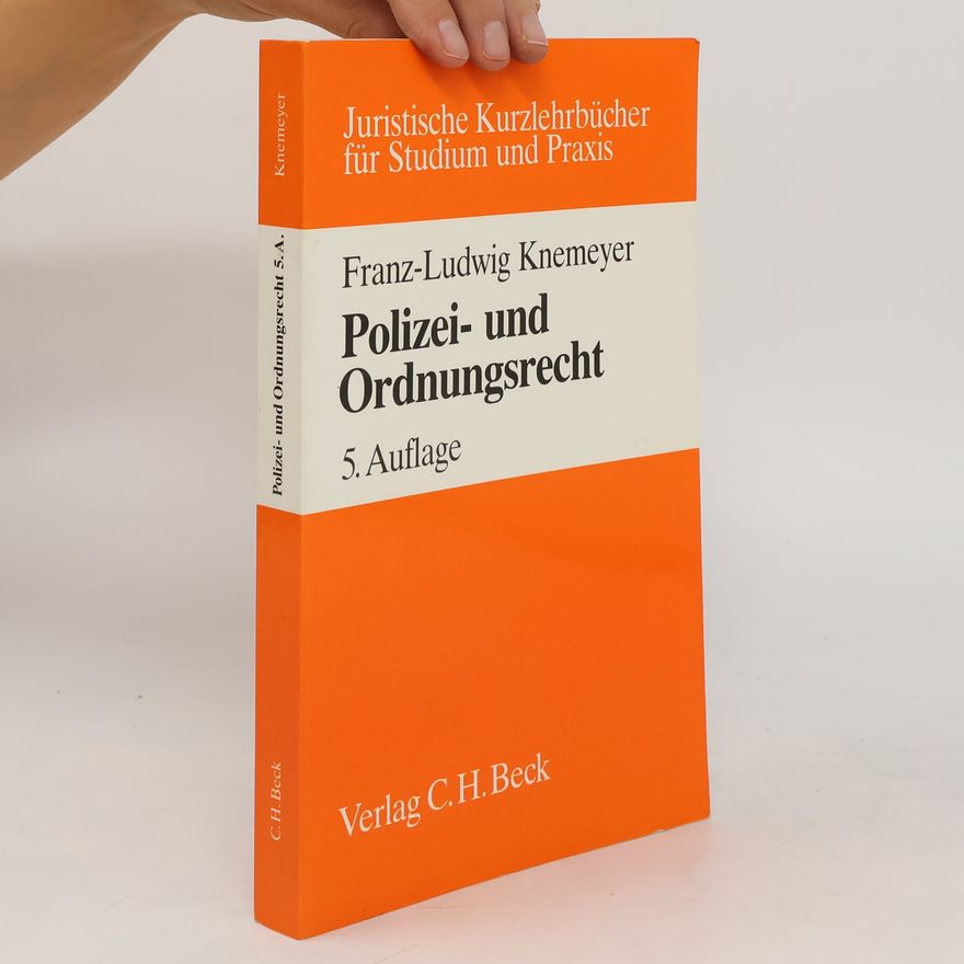 Franz-Ludwig Knemeyer Polizei- und Ordnungsrecht