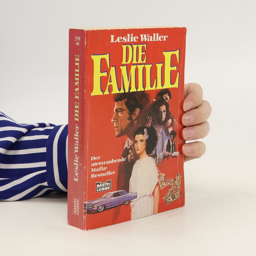 Leslie Waller Die Familie