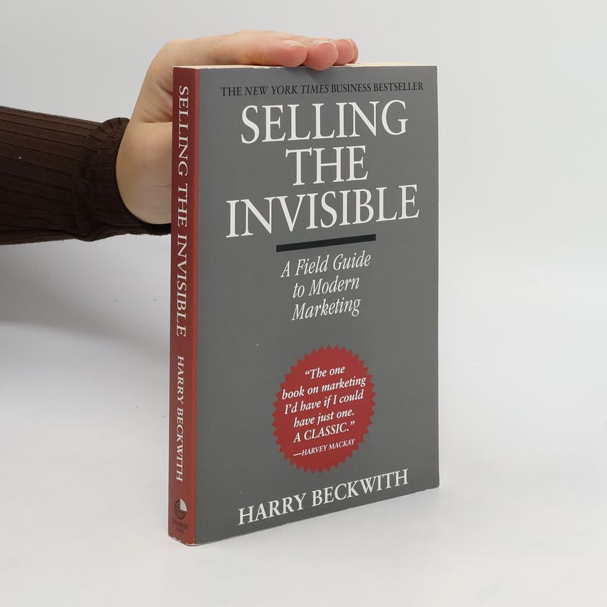 Harry Beckwith Selling the Invisible
