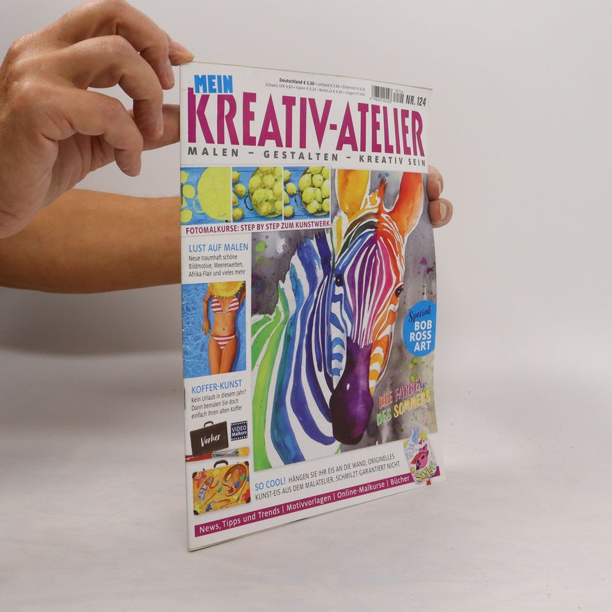 Autorenkollektiv Mein Kreativ-Atelier 124. Malen-Zeichnen-Kreativ Sein