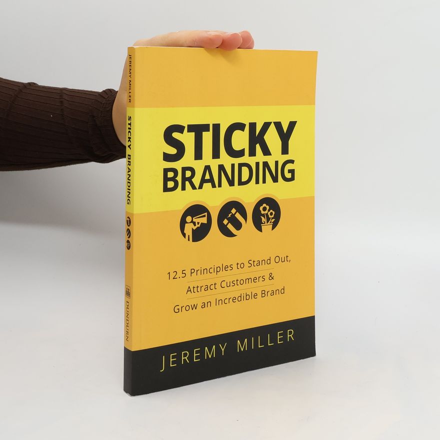 Jeremy Miller Sticky Branding