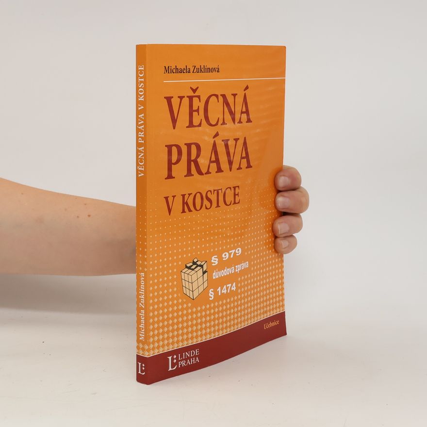 Michaela Zuklínová Věcná práva v kostce