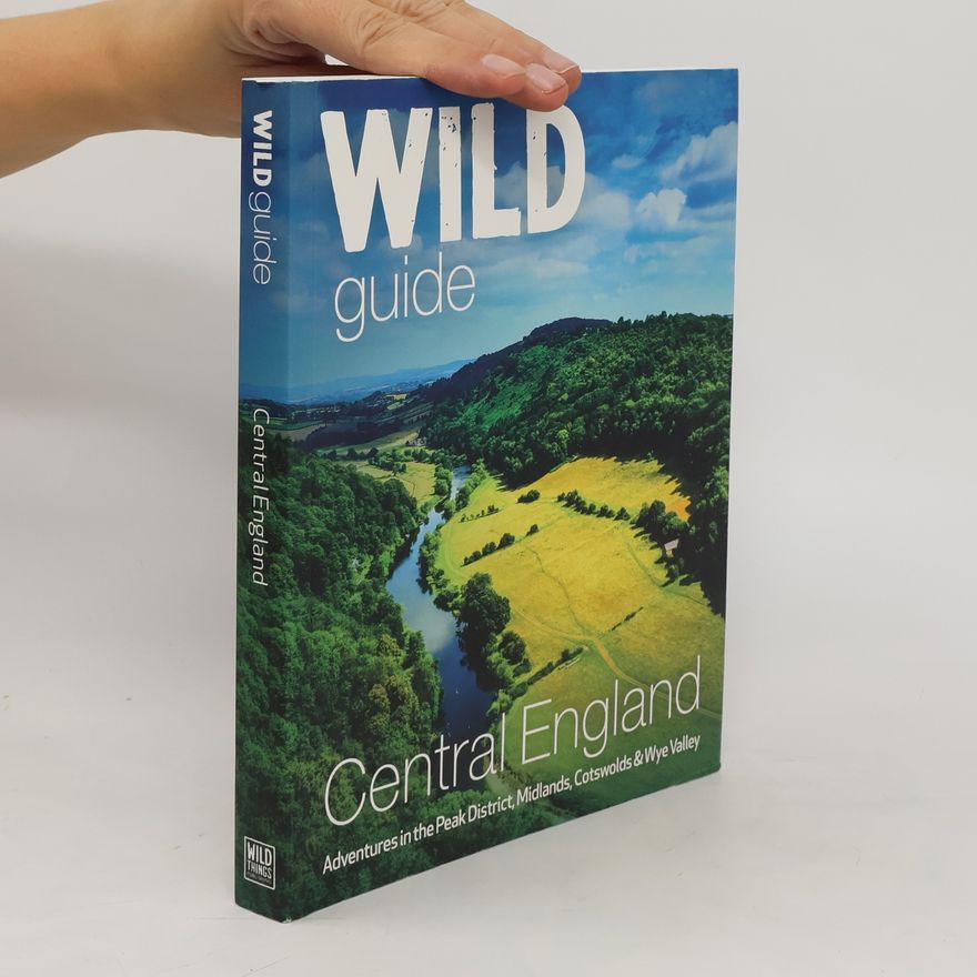 Nikki Squires Wild Guide Central England