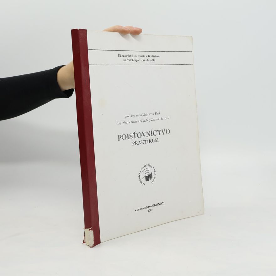 Zuzana Littvová Poisťovníctvo. Praktikum