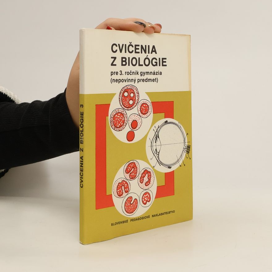 Collectif d'auteurs Cvičenia z biológie pro 3. ročník gymnázia
