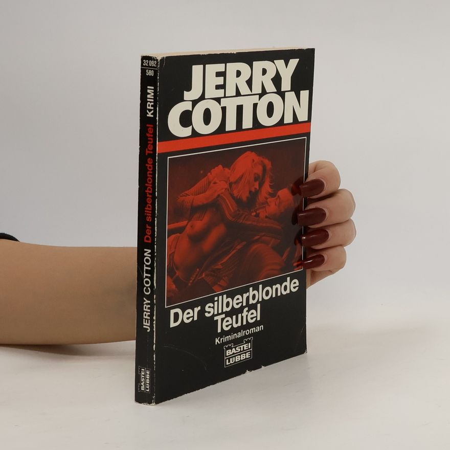 Jerry Cotton Der silberblonde Teufel