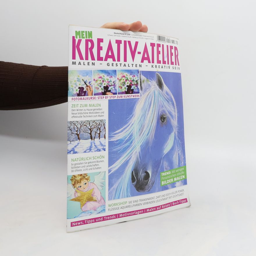 Autorenkollektiv Mein Kreativ-Atelier 119. Malen-Gestalten-Kreativ Sein
