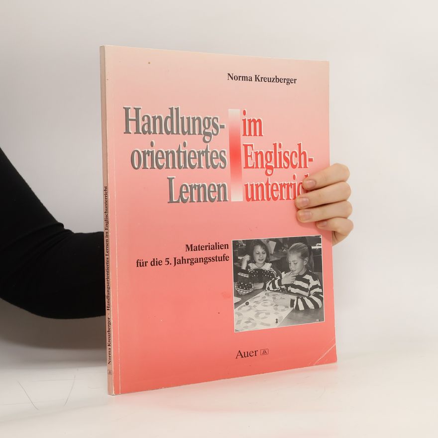 Autorenkollektiv Handlungsorientiertes Lernen im Englischunterricht