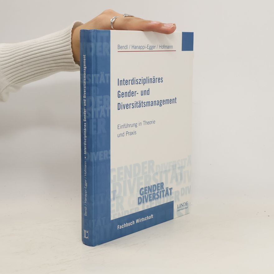 Regine Bendl Interdisziplinäres Gender- und Diversitätsmanagement
