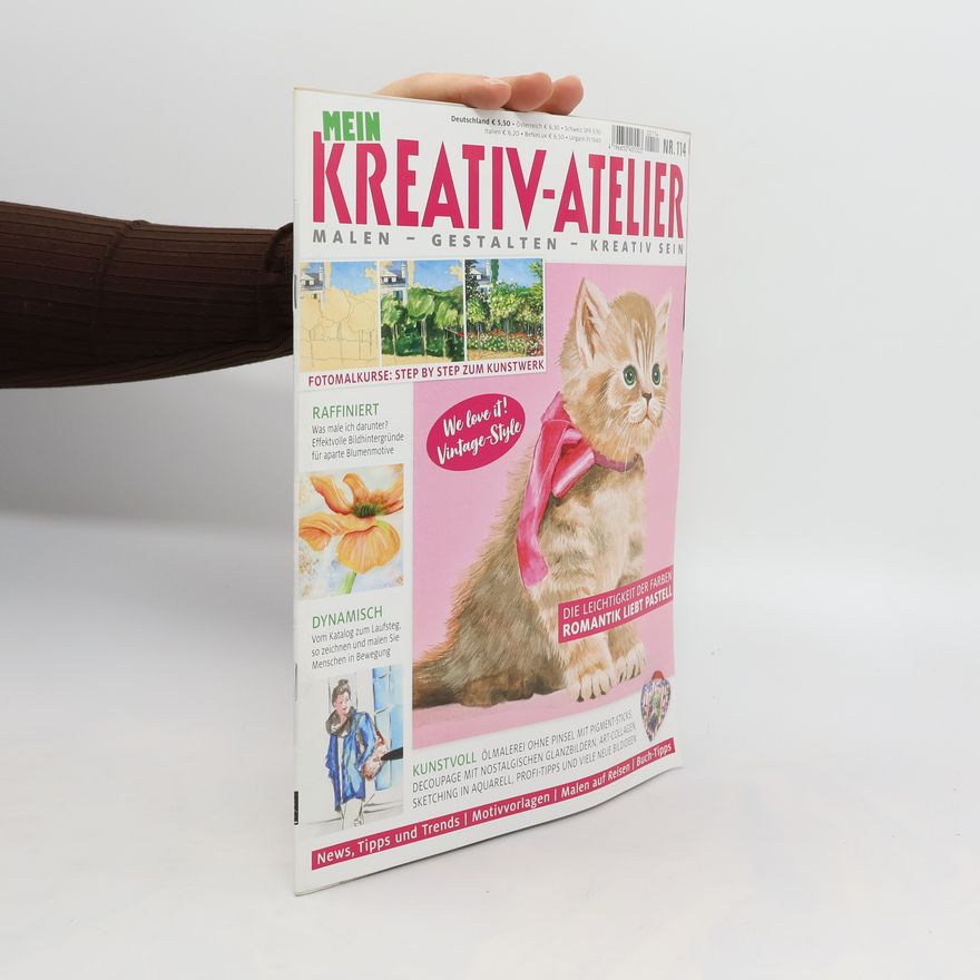 Autorenkollektiv Mein Kreativ-Atelier 114. Malen-Gestalten-Kreativ Sein
