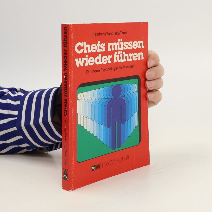 Mortimer R. Feinberg Chefs müssen wieder führen