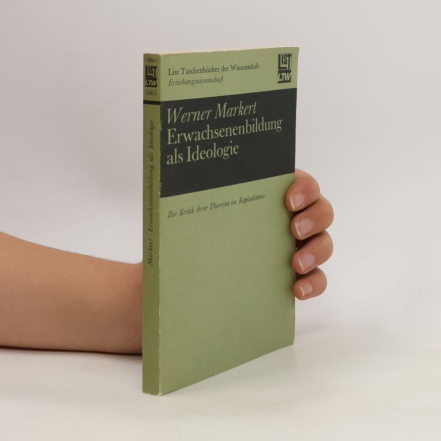 Werner Markert Erwachsenenbildung als Ideologie