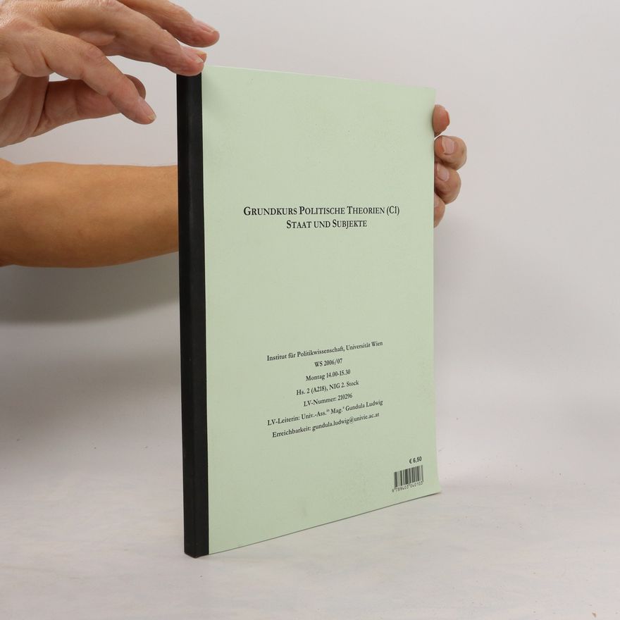Autorenkollektiv Grundkurs Politische Theorien (C1). Staat und Subjekte