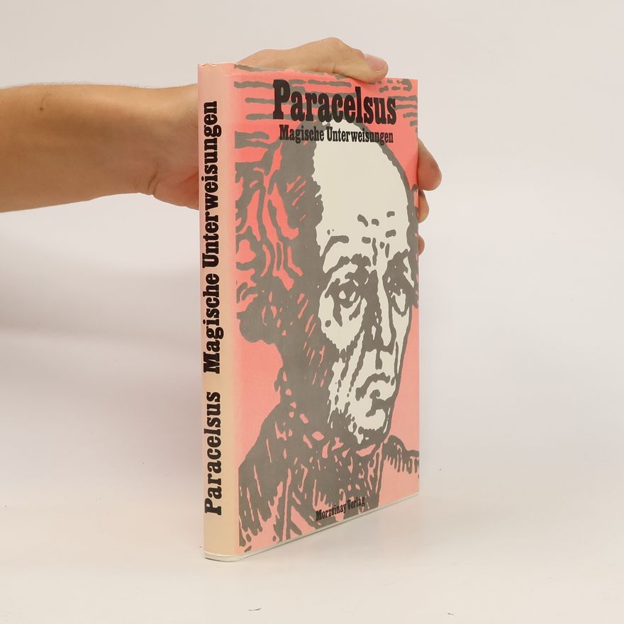 Paracelsus Magische Unterweisungen