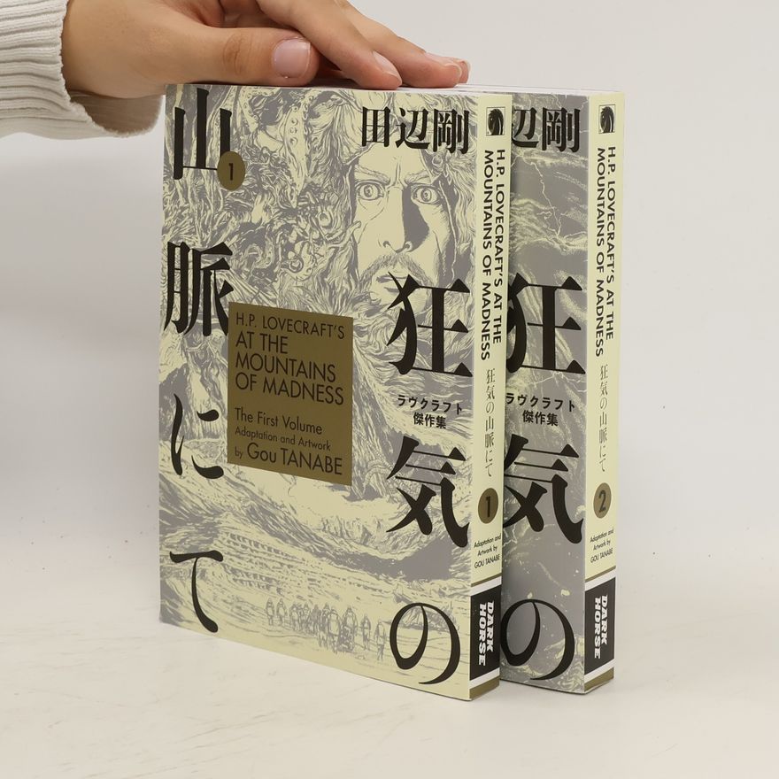 Gō Tanabe H.P. Lovecraft's At the Mountains of Madness Volume 1