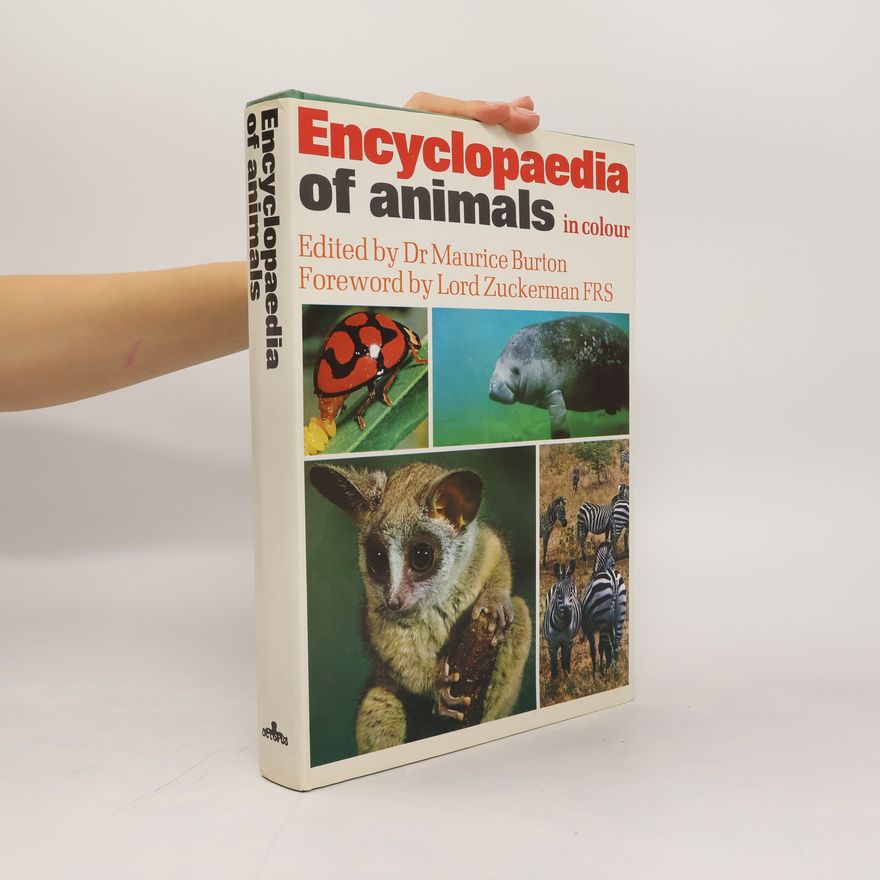 Maurice Burton Encyclopaedia of animals in colour