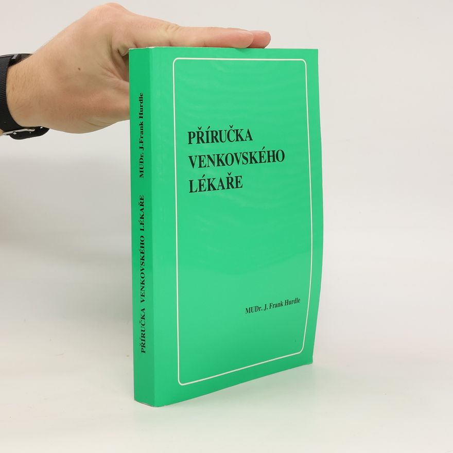 Frank J. Hurdle Příručka venkovského lékaře