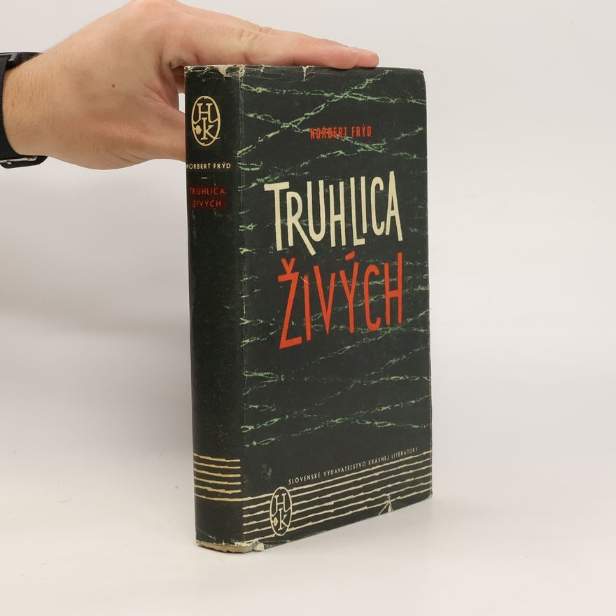 Norbert Frýd Truhlica živých
