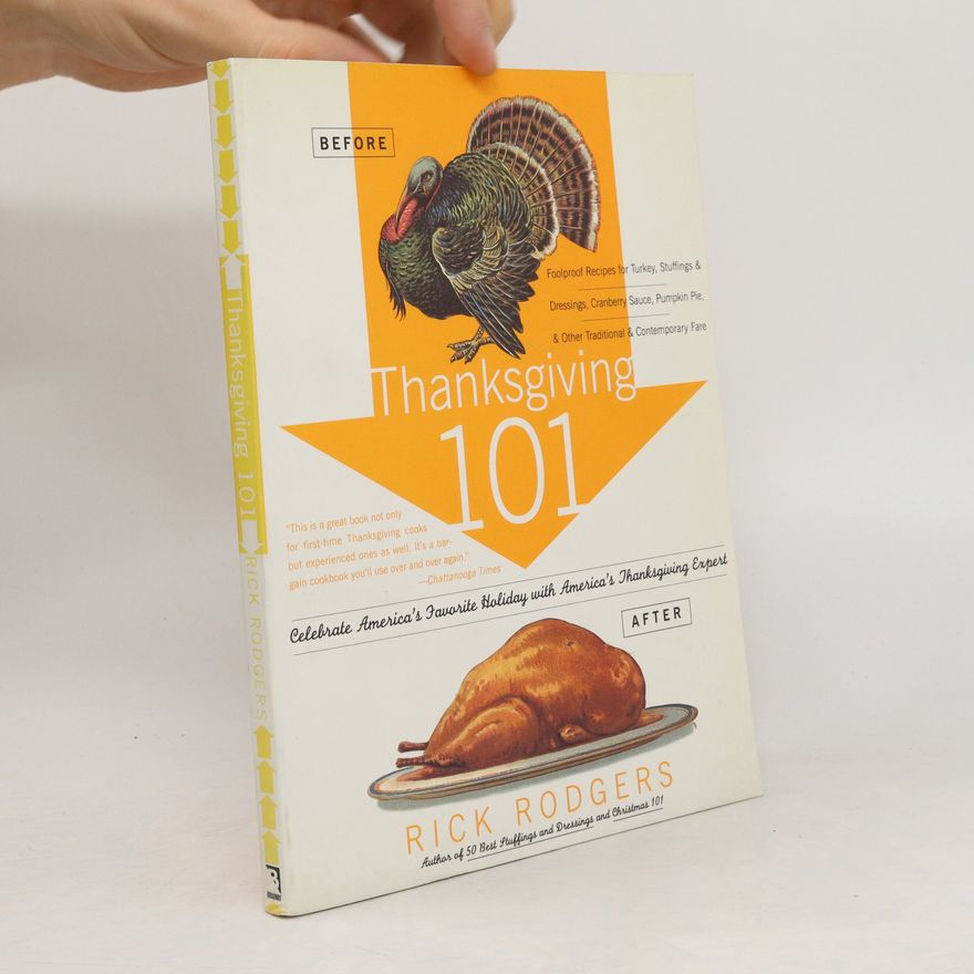 Rick Rodgers Thanksgiving 101