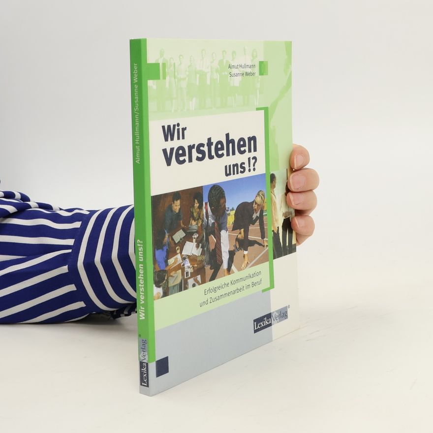 Almut Hullmann Wir verstehen uns!?