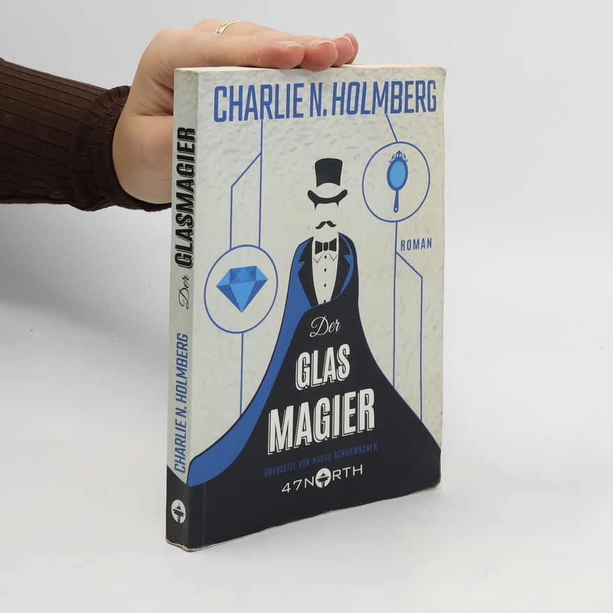 Charlie N. Holmberg Der Glasmagier