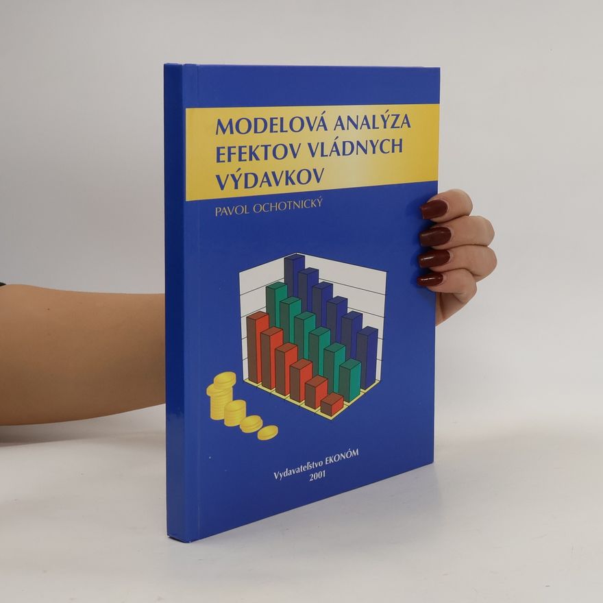 Pavol Ochotnický Modelová analýza efektov vládnych výdavkov