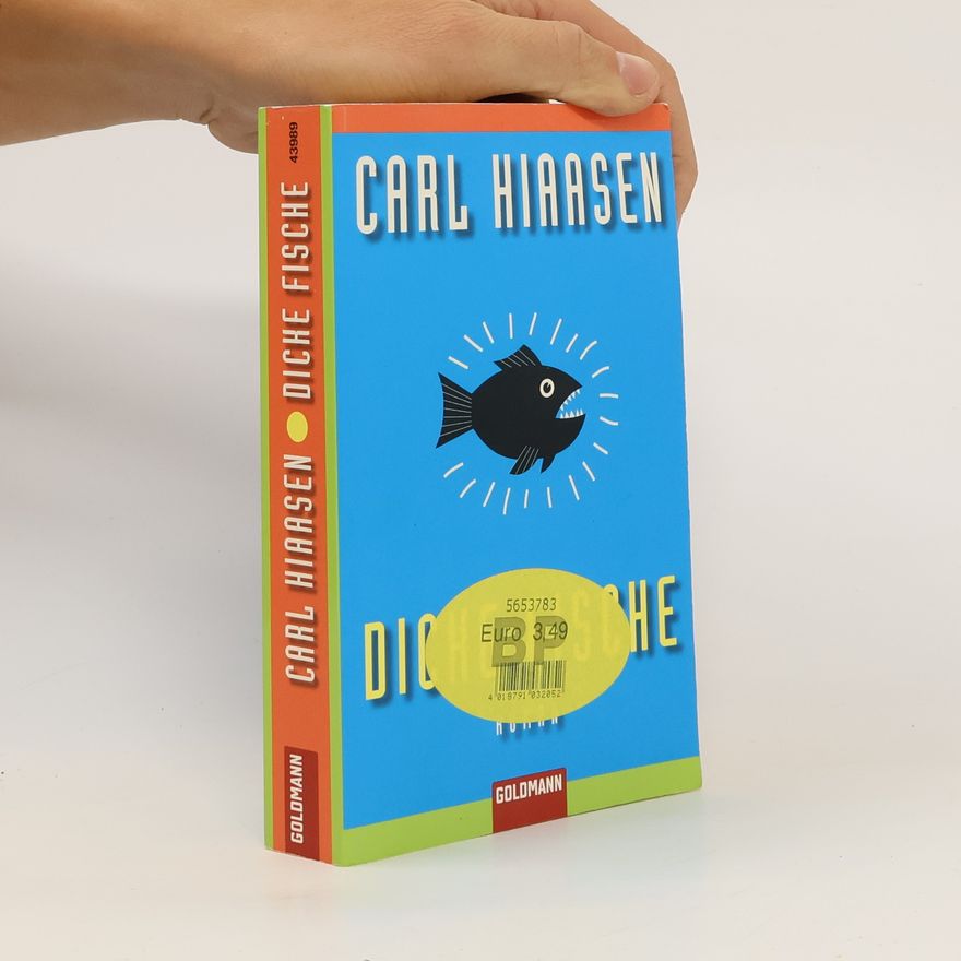 Carl Hiaasen Dicke Fische