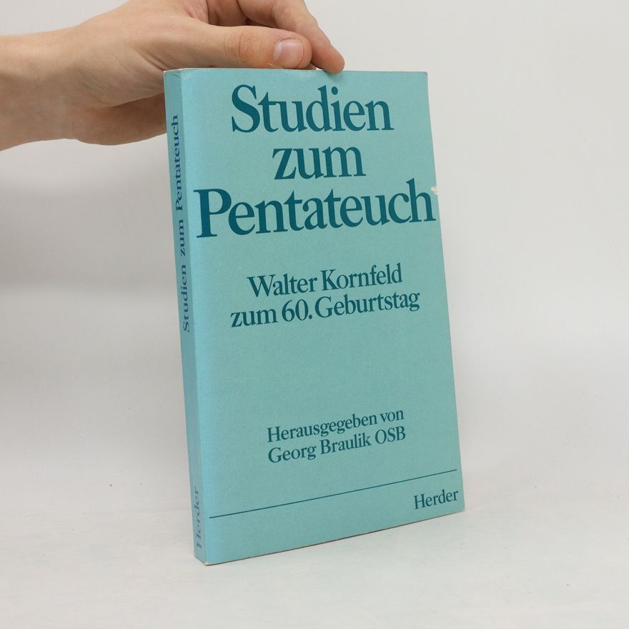 Georg Braulik Studien zum Pentateuch. Walter Kornfeld zum 60. Geburtstag