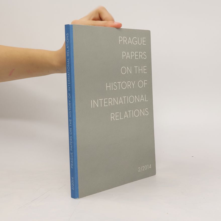 Kolektiv autorů Prague Papers on the History of International Relations 2/2014