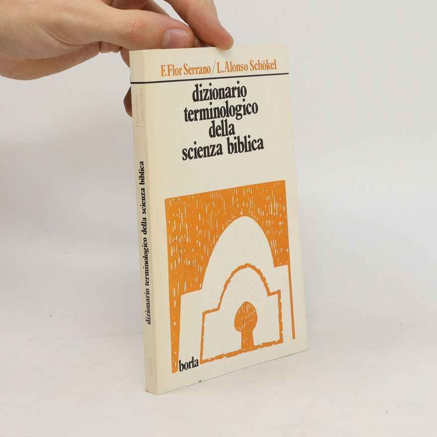 F.Flor Serrano Dizionario terminilogico della scienza biblica