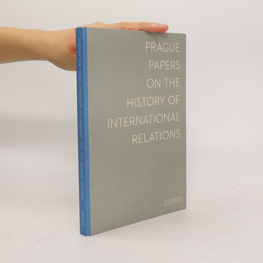 AA.VV. Prague Papers on the History of International Relations 2/2013