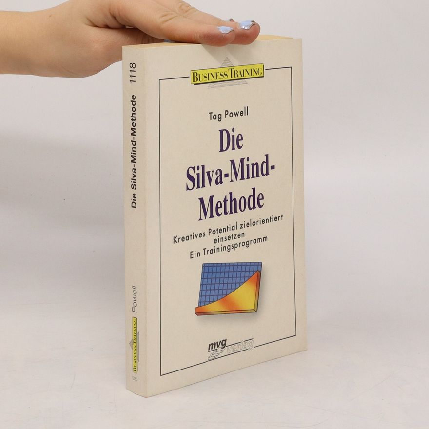 Tag Powell Die Silva-Mind-Methode