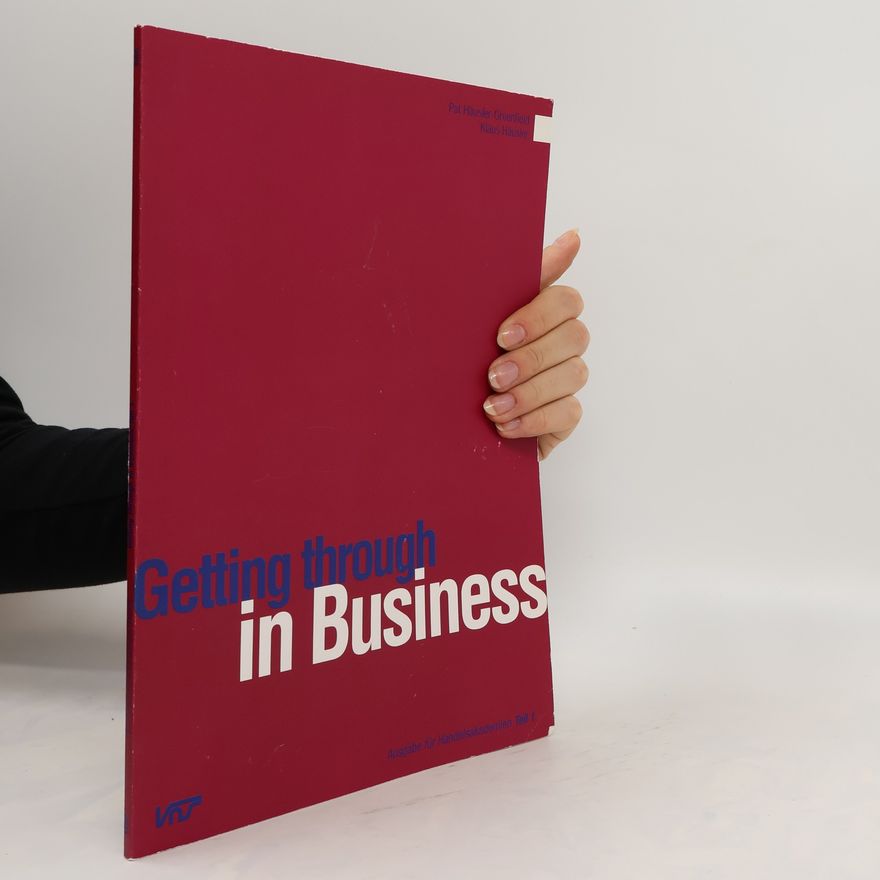 Klaus Häusler Getting Through in Business