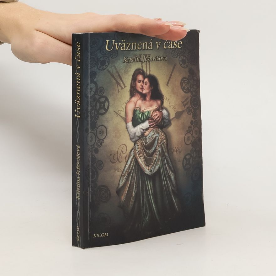 Kristína Ježovičová Uväznená v čase