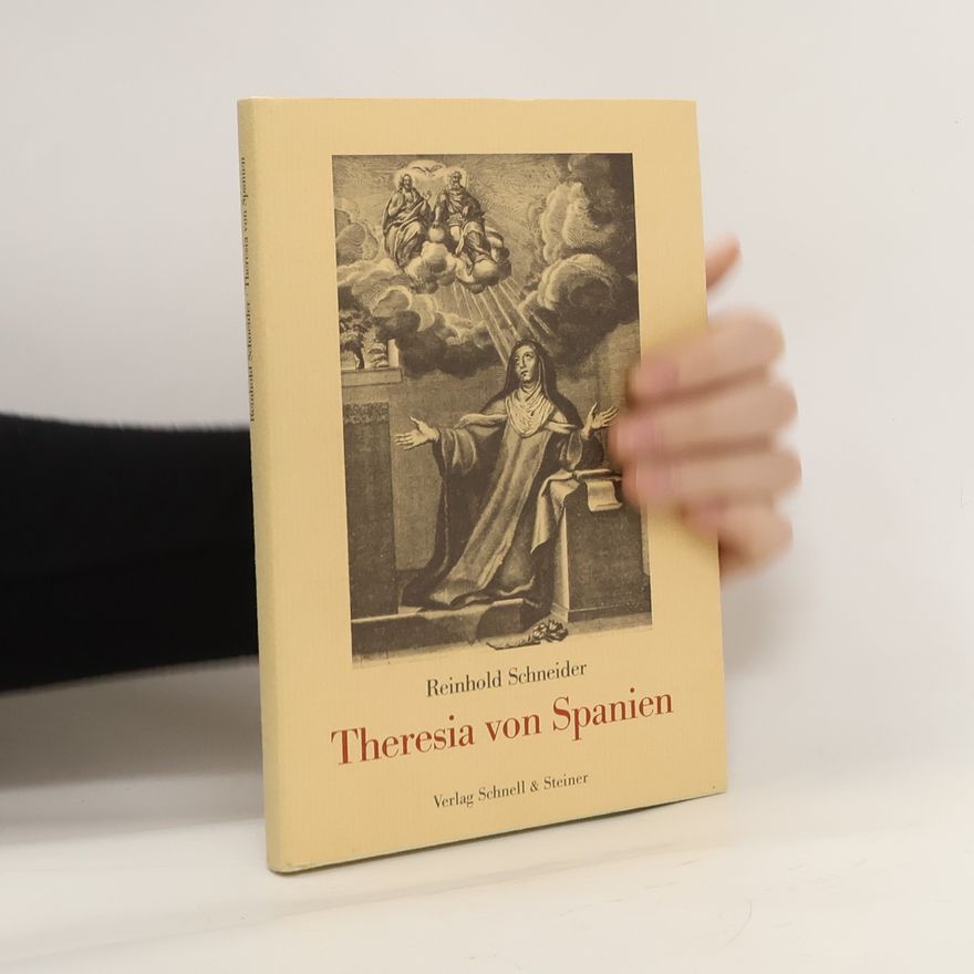 Reinhold Schneider Thereia von Spanien