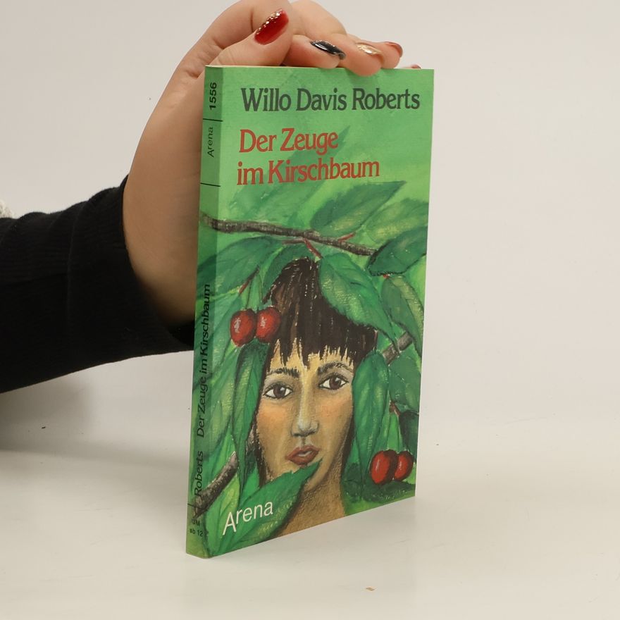 Willo Davis Roberts Der Zeuge im Kirschbaum
